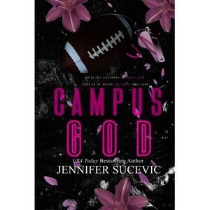 Campus God- Special Edition -- Jennifer Sucevic